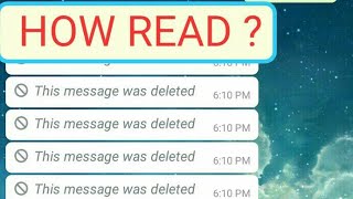 How To Read Deleted Message On WhatsApp Messenger [upl. by Sivrad]