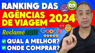 TOP 8 MELHORES AGÊNCIAS DE VIAGENS 2024 PARA COMPRAR PASSAGENS  RECLAME AQUI E GOOGLE AVALIAÇÕES [upl. by Chemaram]