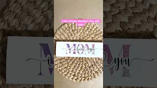 Last minute DIY Mother’s Day gift idea diy [upl. by Kostival]