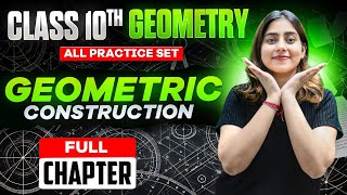 GEOMETRIC CONSTRUCTION FULL CHAPTER🔥  ALL PRACTICE SET  CLASS 10TH SSC  MAHARAHSTRA BOARD [upl. by Koralle809]