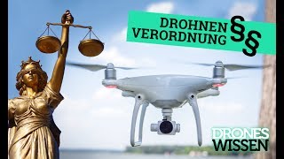 DROHNENVERORDNUNG Das muss man wissen [upl. by Dominik928]