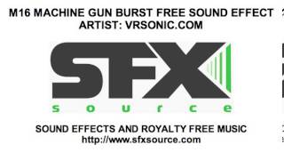 M16 MACHINE GUN BURST FREE SOUND EFFECT [upl. by Zeidman21]