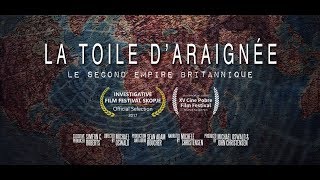 La Toile d’Araignée Le Second Empire Britannique  Film Documentaire [upl. by Atiluap]