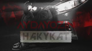 AYDAYOZIN  HAKYKAT Official Video 2024 [upl. by Migeon]