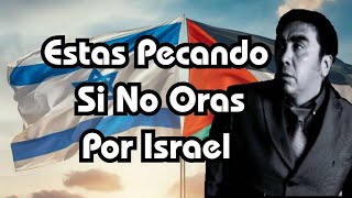 ¿Debemos Orar por Israel [upl. by Niltyak]