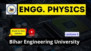 Engineering PhysicsL1  1st Semester CSEEEECE  Bihar Engineering University [upl. by Paresh968]