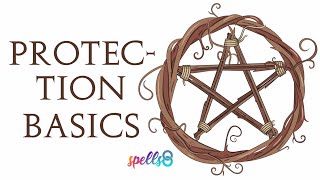 🙏 Protection Basics Spells amp Tips for New Witches  Rules of Spellcasting amp Witchcraft Wicca Tips [upl. by Kesley]