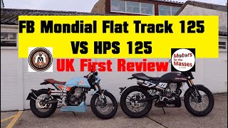 FB Mondial Flat Track 125 UK FIRST review  HPS Comparison [upl. by Yrogiarc]