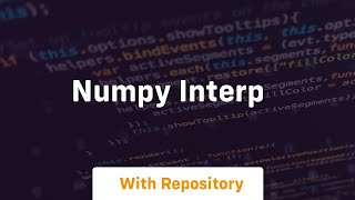 numpy interp [upl. by Aylmar274]