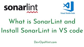 What is SonarLint  How to Install SonarLint in Visual Studio codeSonarQube Tutorial for Beginners [upl. by Helgeson]