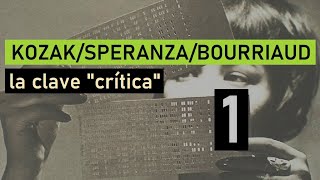 Clase sobre KozakSperanzaBourriaud parte 1 de 1 [upl. by Rudman]