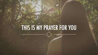 My Prayer For You Official Lyric Video  Alisa Turner [upl. by Hanas920]