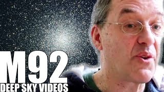 M92  Rare Earths in a Globular Cluster  Deep Sky Videos [upl. by Sonya869]