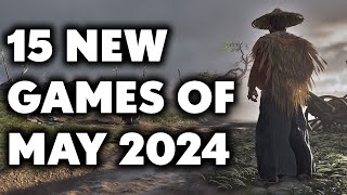 15 UPCOMING New Games of May 2024 You Need To Look Forward To [upl. by Short655]