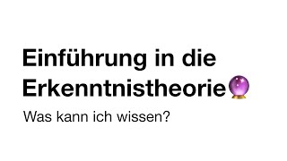 Einführung in die Erkenntnistheorie [upl. by Venezia]