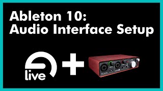 Ableton 10 Audio Interface Setup [upl. by Asli]