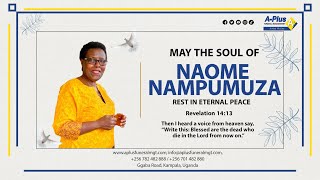 Celebrating the Life of the Late Naome Nampumuza [upl. by Euton169]