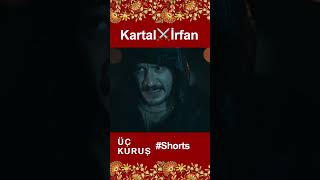 Üç Kuruş  Kartal Vs İrfan Shorts [upl. by Fraya]