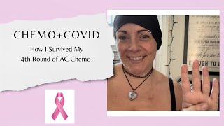 Round 4 I Got Covid AC Chemo Vlog  Side Effects  Breast Cancer  Final Round of AC Treatment [upl. by Ennairak]