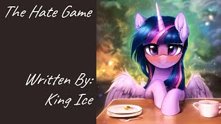 The Hate Game Fanfic Reading  Comedy MLP [upl. by Cyrie]