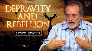 Depravity and Rebellion  Steve Quayle [upl. by Eniamej]