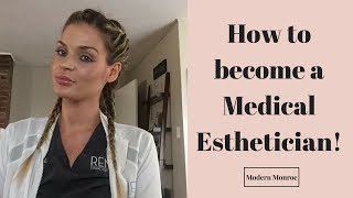 How do I become a medical Esthetician My journey becoming a Medical Esthetician [upl. by Ahsets]