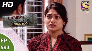 Crime Patrol Dial 100  क्राइम पेट्रोल  Manipulative Mind  Ep 593  31st August 2017 [upl. by Liane711]