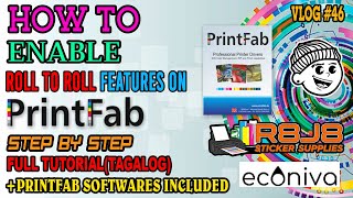 HOW TO ENABLE ROLL TO ROLL FEATURES ON PRINTFAB STEP BY STEP FULL TUTORIAL TAGALOG [upl. by Zimmer]