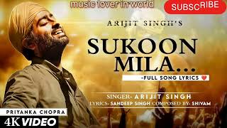 Sukoon Mila Lyrics  Mary Kom  Arijit Singh [upl. by Baptist]