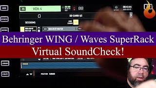 Behringer WING  Waves SuperRack Performer  Virtual Sound Check  AscensionTechTuesday  EP169 [upl. by Eugnimod]