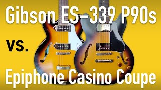 Gibson ES339 P90 vs Epiphone Casino Coupe [upl. by Anirec]