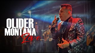 Olider Montana  Concierto en vivo [upl. by Ovida]