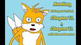 Reading Tails Gets Trolled Chapters 12 amp 13 We Finally Back Bitches [upl. by Ahrat]