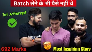 Piyush 692 marks  11th amp 12th दोनों बर्बाद 🔥 Batch लेने के भी पैसे नहीं 😢 Most Inspiring Story [upl. by Ylremik593]