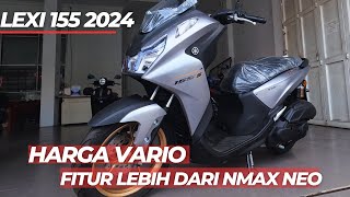 Yamaha LEXI 155 Terbaru 2025 Type Ini Paling Worthit [upl. by Delora]