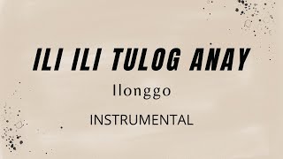 Ili Ili Tulog Anay  Ilonggo  INSTRUMENTAL noyphitv93 [upl. by Griffy]