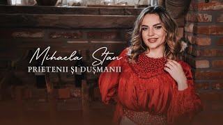 Mihaela Stan ✘ Maistorii  Prietenii și Dușmanii  Videoclip Oficial [upl. by Marylee483]