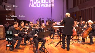 Jeroen D’hoe Myriad  Musiques Nouvelles Arts2  LIVE 4k [upl. by Hehre]