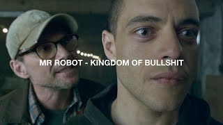 MR ROBOT  KINGDOM OF BULLSHIT [upl. by Annirac]