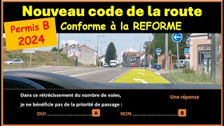 TEST Nouveau examen code de la route 2024 conforme à la nouvelle réforme GRATUIT n° 70 [upl. by Naryb]