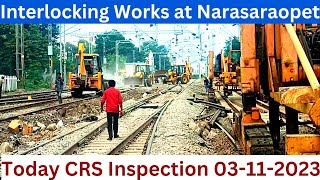 CRS inspection Today For commissioning Munamaka  Satulur  Interlocking Works at Narasaraopet [upl. by Nimaynib]