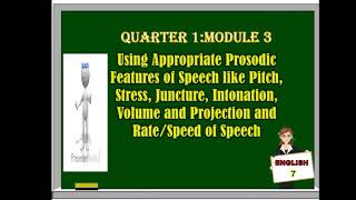 Prosodic Features Grade 7 [upl. by Yatnuahs632]