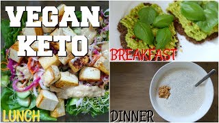 VEGAN KETO HIGH FAT LOW CARB FAT LOSS  BREAKFAST LUNCH amp DINNER🍴 [upl. by Prevot]