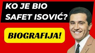 BIOGRAFIJA SAFETA ISOVIĆA volio pjevati operu i bavio se politikom [upl. by Romanas296]