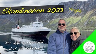 Mit der Fähre auf die Lofoten  Skandinavien 2023 Mit dem Wohnmobil auf die Lofoten Vlog6 [upl. by Noslen153]