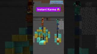 Instant Karma in Minecraft [upl. by Bohlen632]