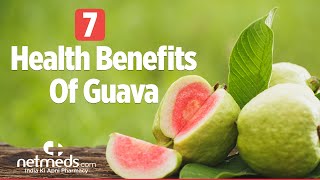 7 Amazing Health Benefits Of Guava [upl. by Aislehc714]