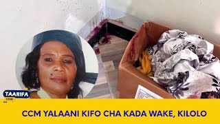 CCM YALAANI KIFO CHA KADA WAKE KILOLO [upl. by Zeuqram]