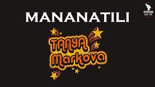 Tanya Markova  Mananatili Karaoke  Instrumental [upl. by Notnerb557]