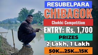 Chekki Competition  Chibagok Lake Resubelpara  Entry Rs 1700  Na·tok Wataha  Awe [upl. by Oates]